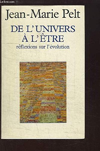 De l'univers a l'etre, reflexions sur l'evolution 9782286102050