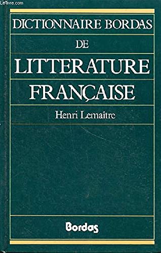 Dictionnaire Bordas de littérature française et francophone 9782040166687