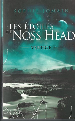 LES ETOILES DE NOSS HEAD tome 1 - vertige 9782298075281