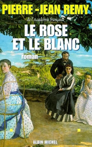 Le Rose et le Blanc 9782226093035