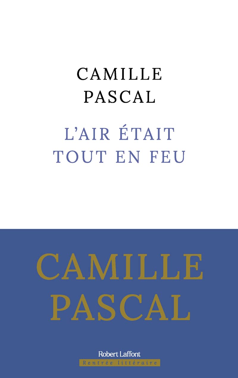 L'Air était tout en feu 9782221263709