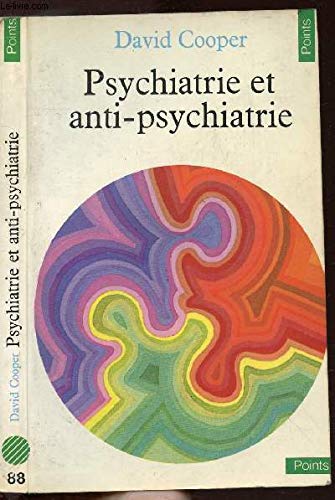 Psychiatrie et anti-psychiatrie 9782020047951