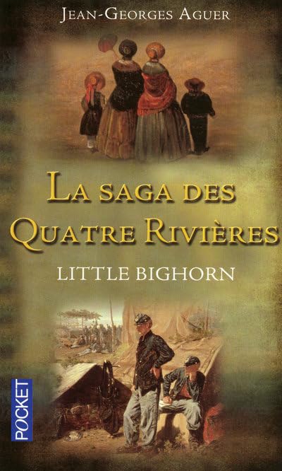 SAGA DES QUATRE RIVIERES T1 9782266182232