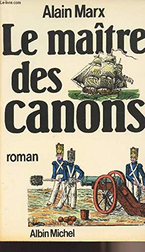 Le Maître des canons (roman) 9782226011343
