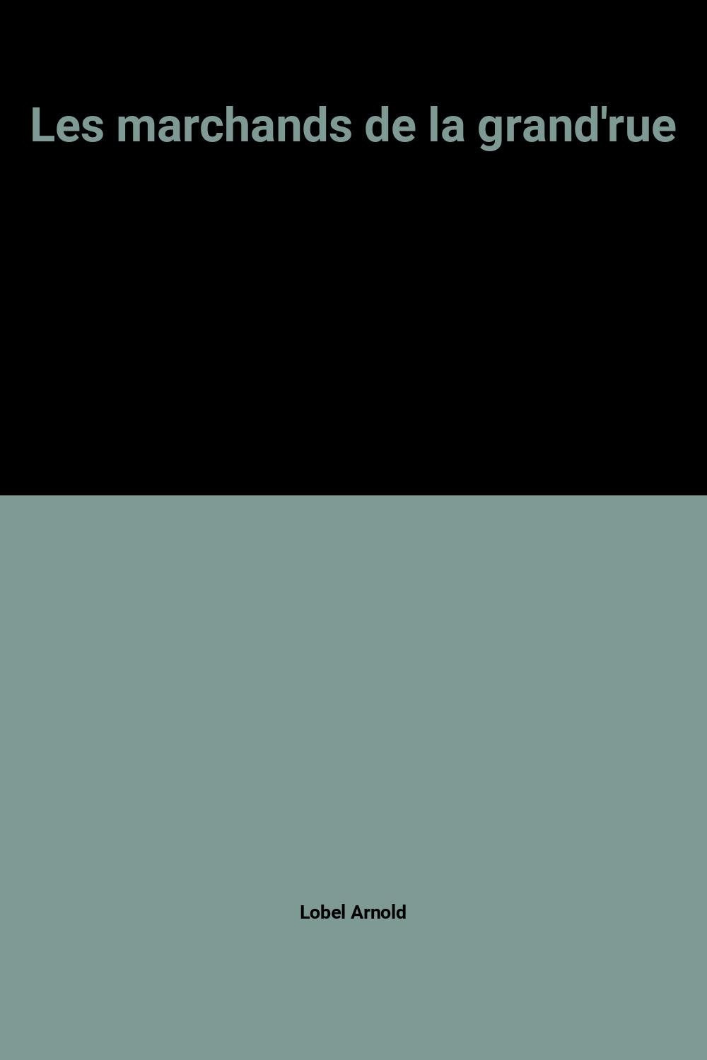 Marchands de la grand'rue (Les) 9782081722118