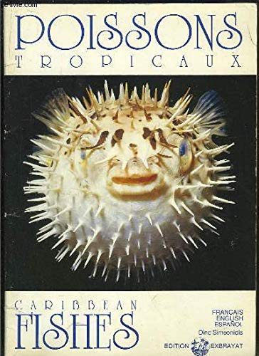 Poissons Tropicaux : Francais/Anglais/Espagnol 9782905873392