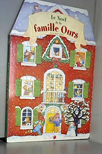 Le noël de la famille Ours 9789037467352