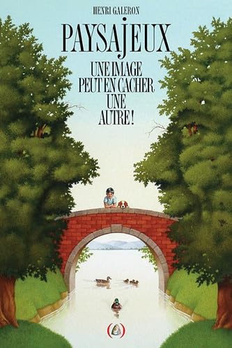 Paysajeux. Une image peut en cacher une autre ! · Livre-jeu tout carton · dès 3 ans 9782361931827