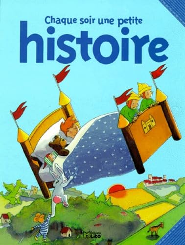 Chaque soir une petite histoire 9782244496030