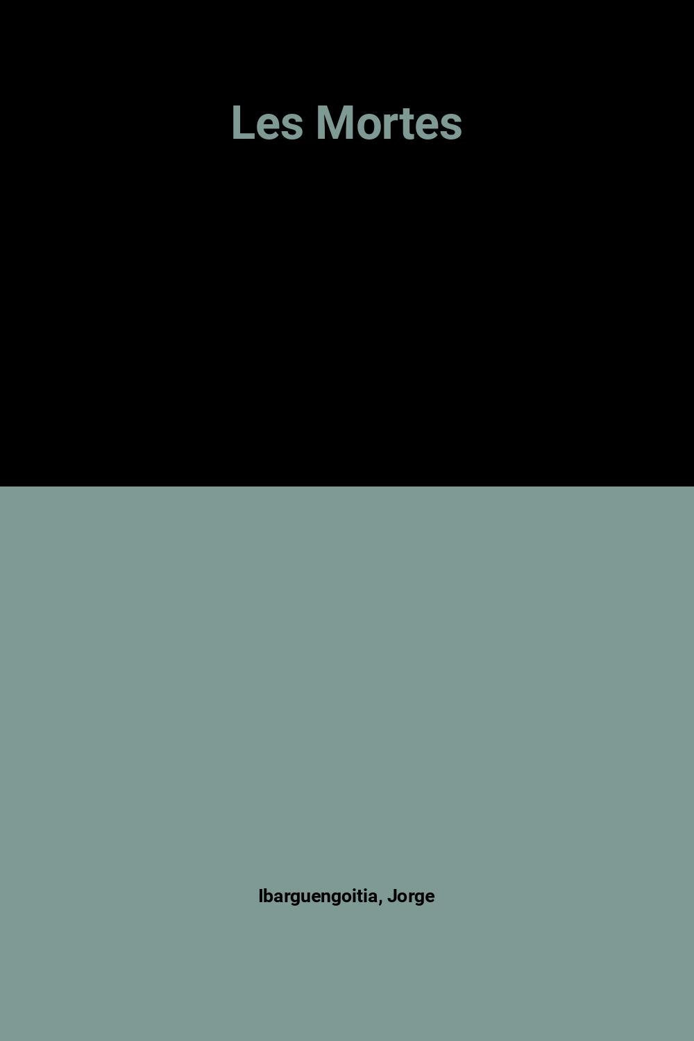 Les Mortes 9782714416643