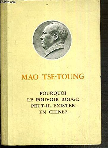 POURQUOI LE POUVOIR ROUGE PEUT-IL EXISTER EN CHINE?