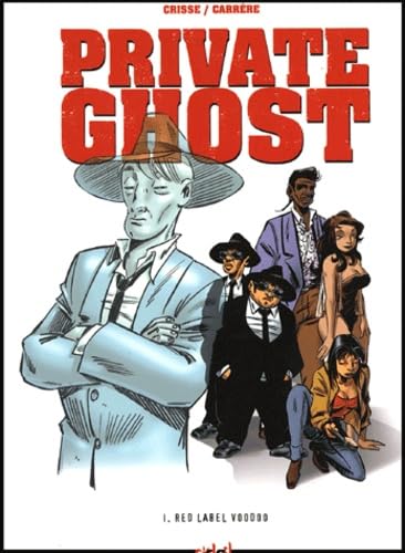 Private Ghost T01: Red label voodoo 9782845656239