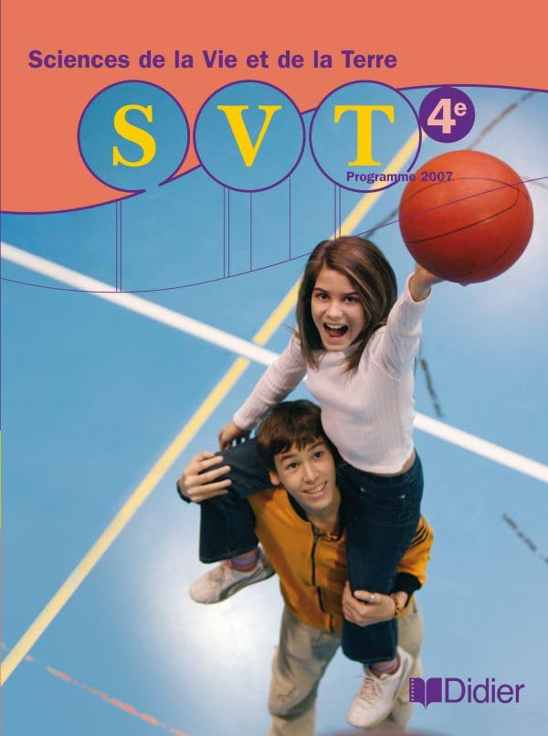 Sciences de la vie et de la terre 4e - Livre: SVT 4e - Livre 9782278061082