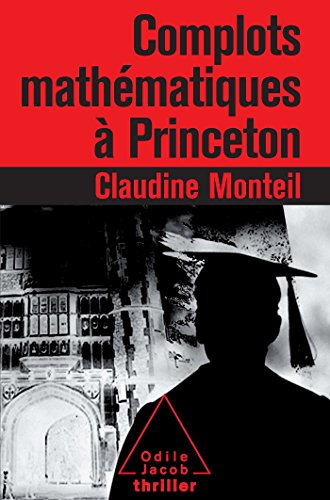 Complots mathématiques à Princeton 9782738124302