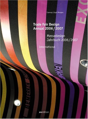 Trade Fair Design Annual 2006 / 2007 Messedeisgn Jahrbuch: International 9783899860726