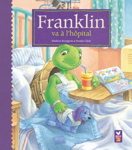 Franklin va à l'hôpital 9782013932417