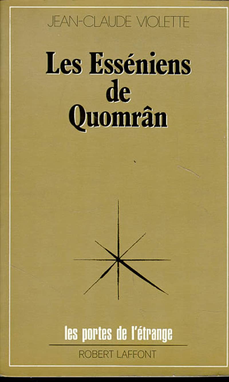 Les Esséniens de Quomran 9782221010785