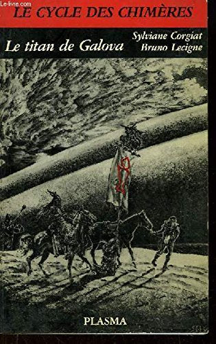 Le titan de galova (le cycle des chimères) 9782866961022