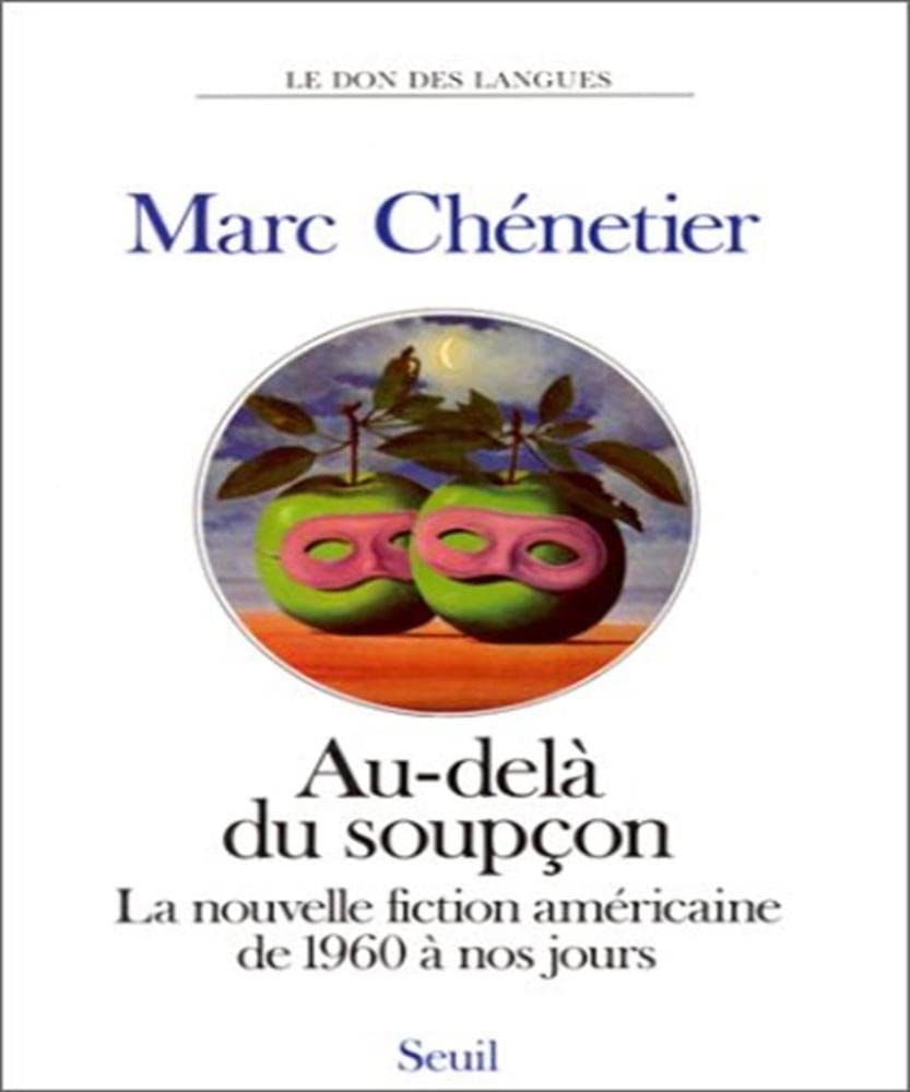 Au-delà du soupçon : la nouvelle fiction américaine de 1960 à nos jours 9782020105583