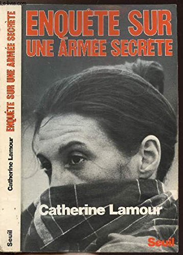 Enquête sur une armée secrète