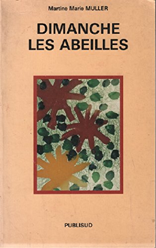 Dimanche les abeilles 9782866002886