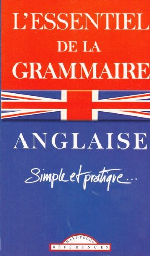 Grammaire Anglaise Simple et Pratique 9782743431501