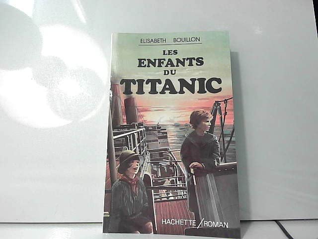Les Enfants du Titanic 9782010084379