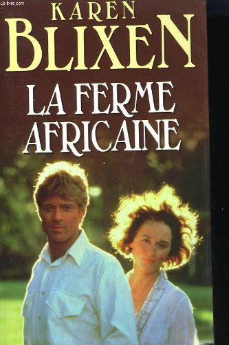 La ferme africaine (Les trésors de la littérature) 9782702825563