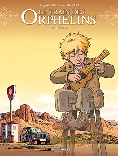 Le Train des orphelins - cycle 4 (vol. 01/2): Racines 9782818940761