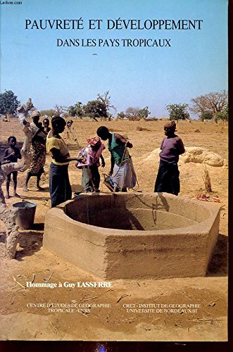 PAUVRETE ET DEVELOPPEMENT DANS LES PAYS TROPICAUX