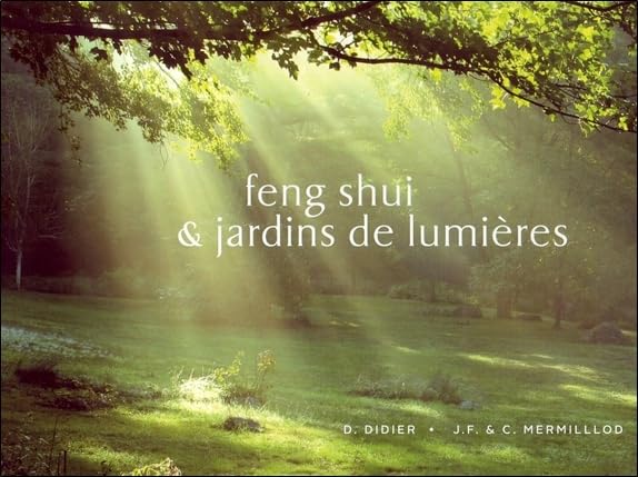 Feng-Shui & jardins de lumières 9782919529001
