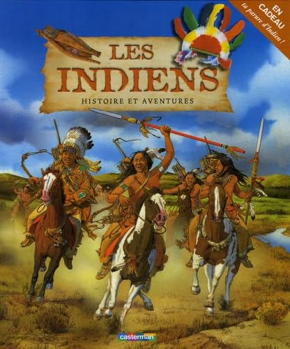 Les Indiens, histoire et aventures 9782203160507