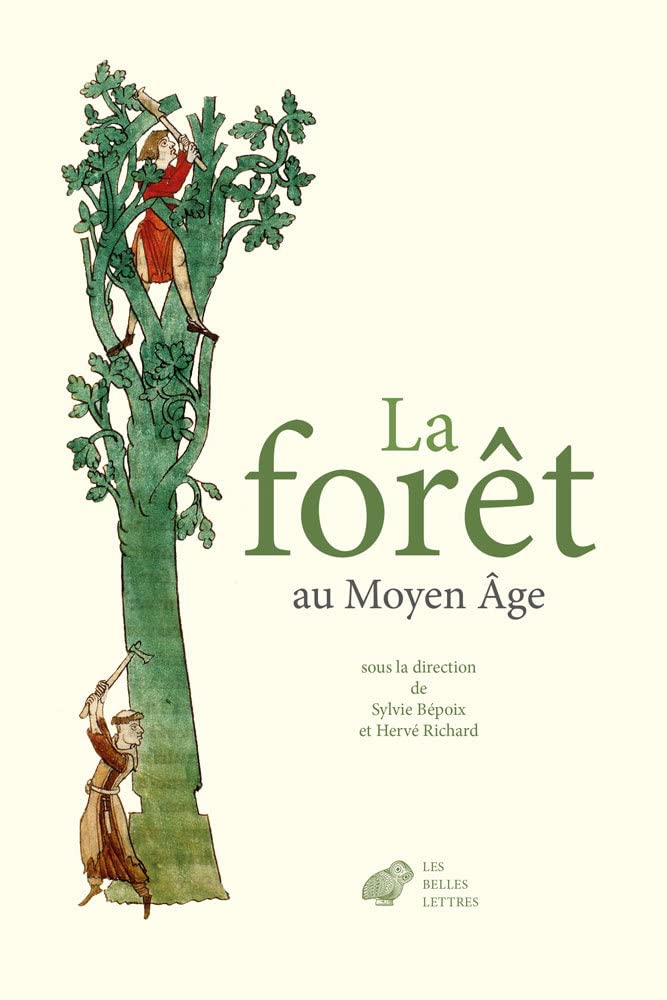 La Forêt au Moyen Âge 9782251449883