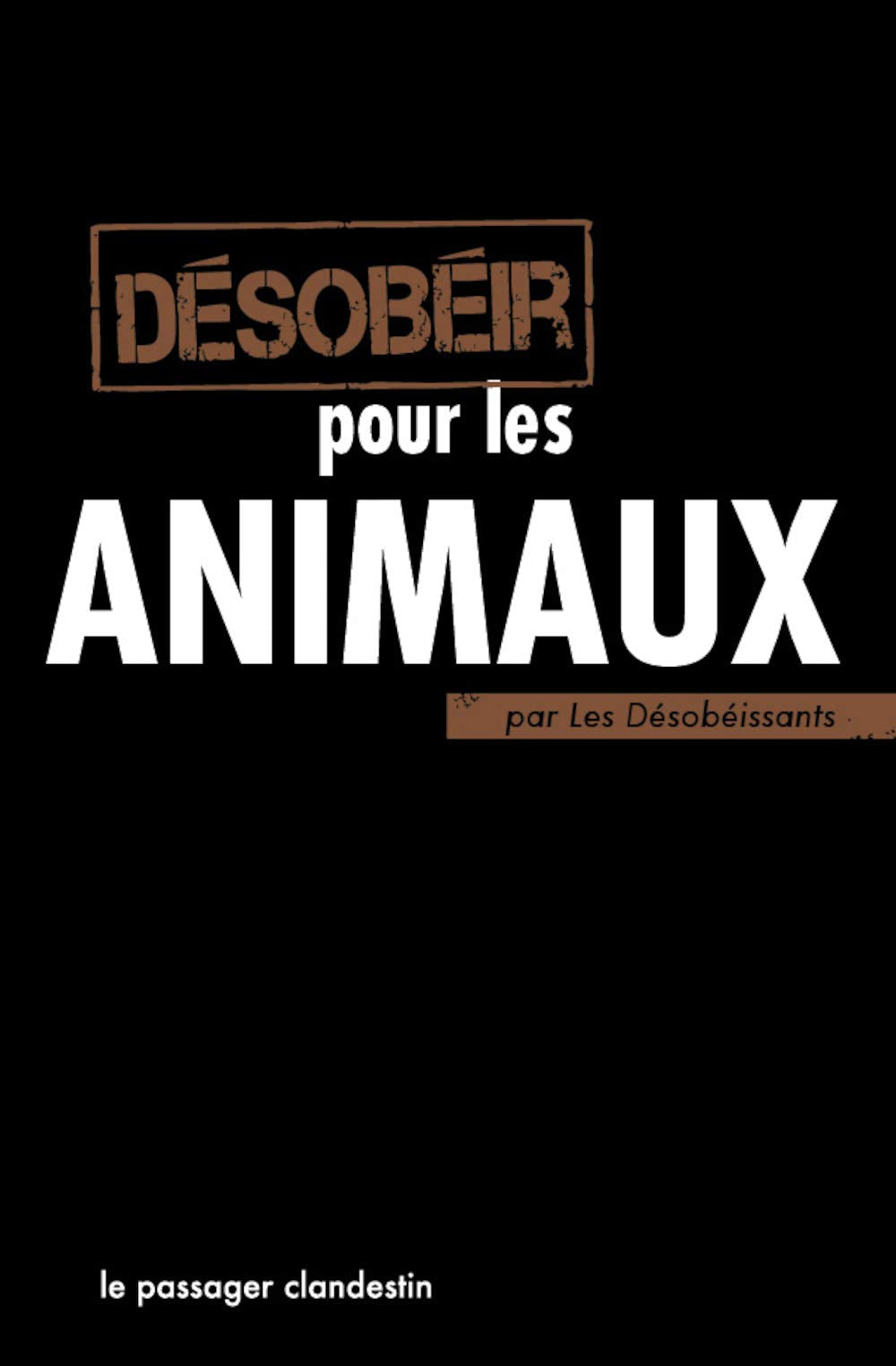 Désobéir pour les animaux 9782369350170