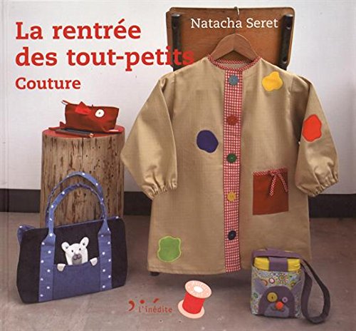 La rentrée des tout-petits : Couture 9782350323213