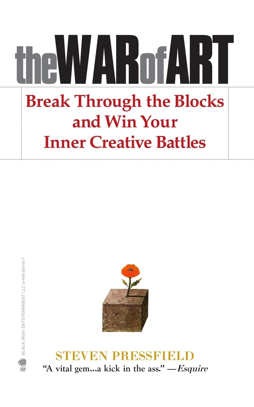 The War of Art: Break Through the Blocks and Win Your Inner Creative Battles 9781936891023