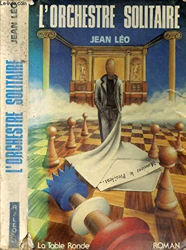 L'orchestre solitaire 9782710302766