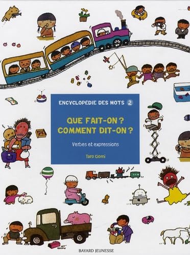 Que fait-on ? Comment dit-on ?: Verbes et expressions 9782747021951