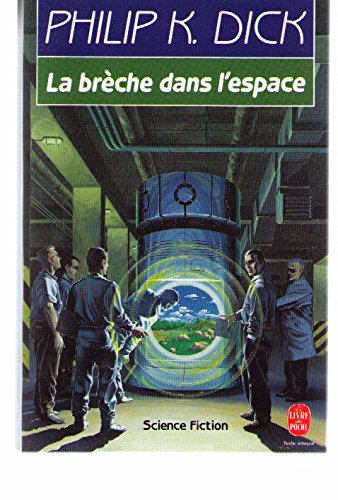 La Brèche dans l'espace 9782253052975