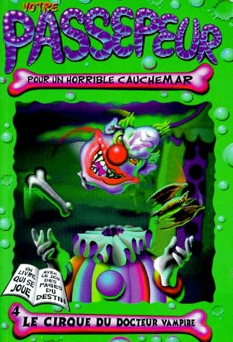 Votre passepeur Pour un horrible cauchemard : Le cirque du docteur vampire 9781552250303