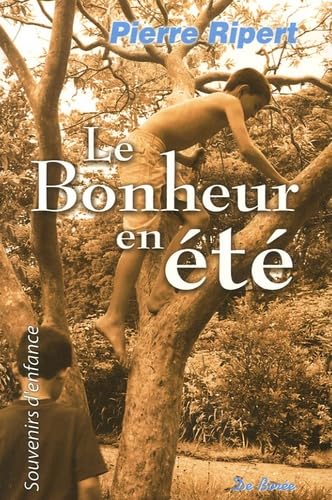 Le Bonheur en été 9782844943736
