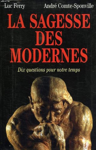 La sagesse des Modernes 9782702819296