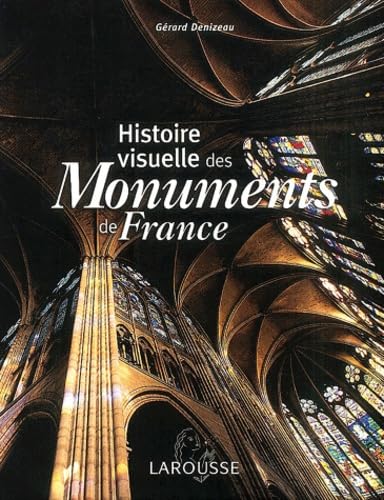 Histoire visuelle des monuments de France 9782035052018