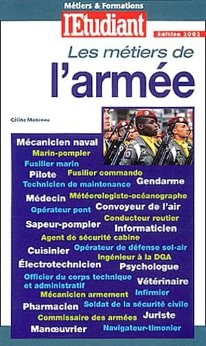 Les métiers et formations de l'armée, nouvelle édition 9782846241991
