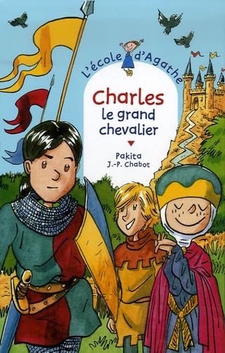 Charles le grand chevalier 9782700231953