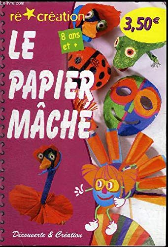 Le papier mâché 9782914236812