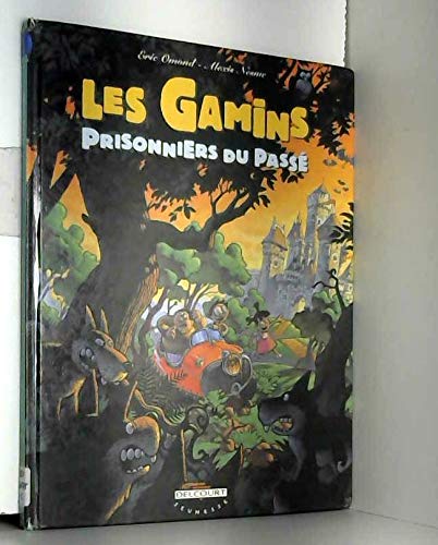 Les Gamins, tome 2 : Les Gamins prisonniers du passé 9782840556619