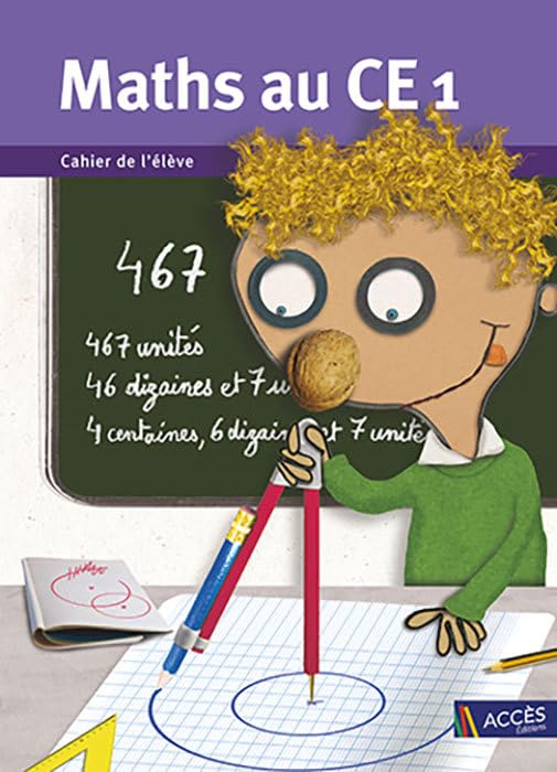 Maths au CE1: Cahier de l'élève 9782383210016