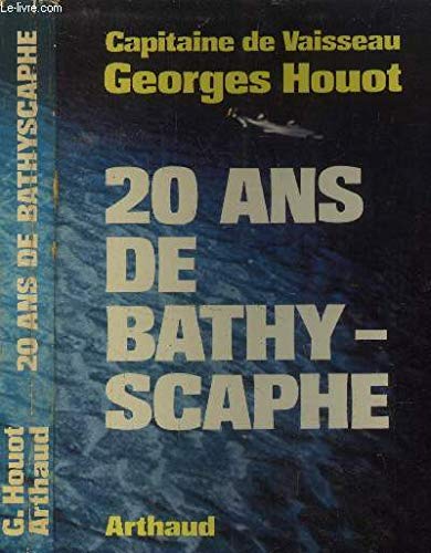 20 ans de bathy-scaphe.