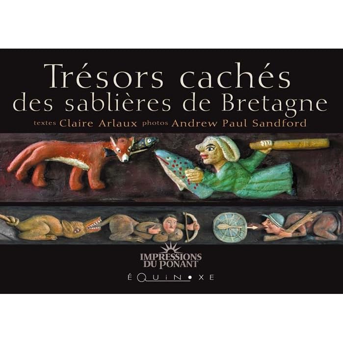 Trésors cachés des sablières de Bretagne 9782841355853